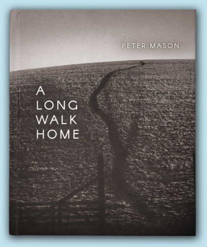 Peter Mason Life Story Book Cover - A Long Walk Home